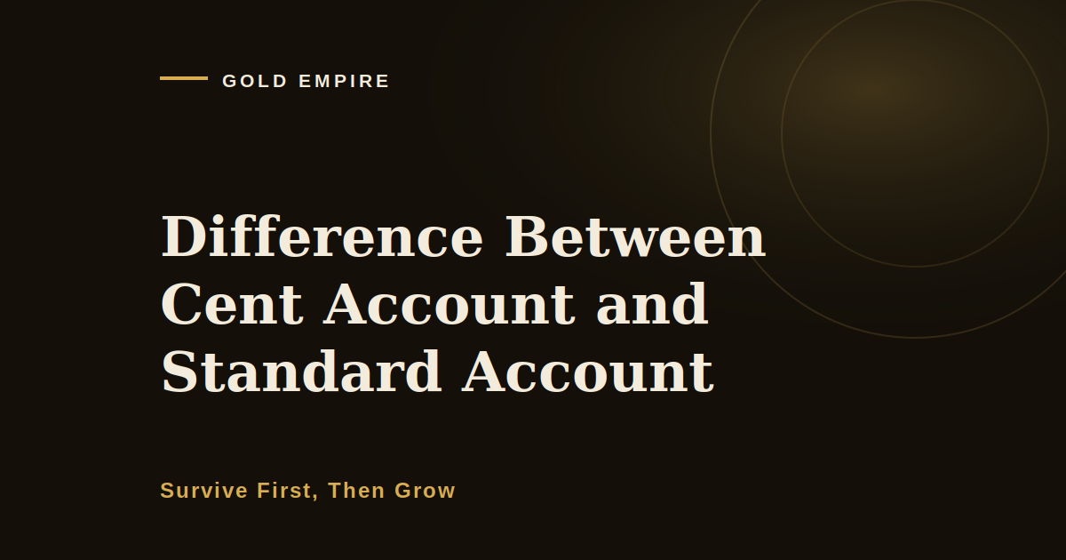 Difference Between Cent Account and Standard Account, in Risk