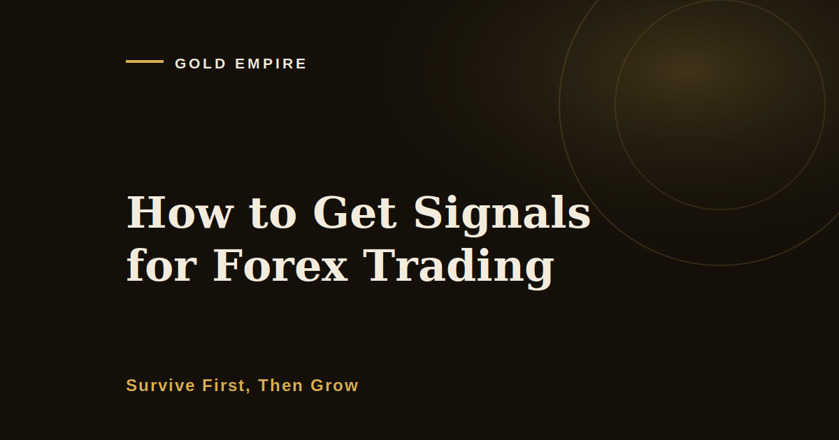 How to Get Signals for Forex Trading (and What Actually Decides the Outcome)
