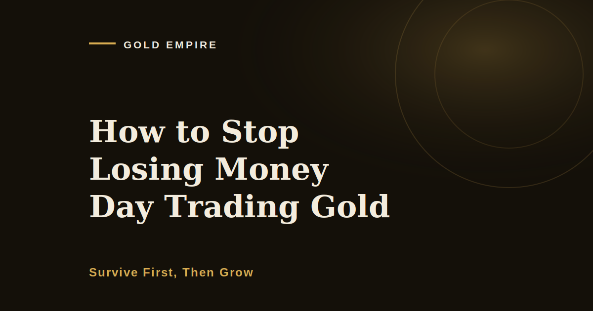 How to Stop Losing Money Day Trading Gold: The Arithmetic of Frequency